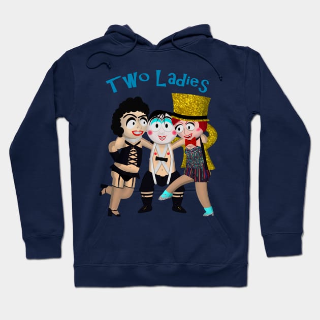 Two Ladies (Rocky Horror) Hoodie by NGM